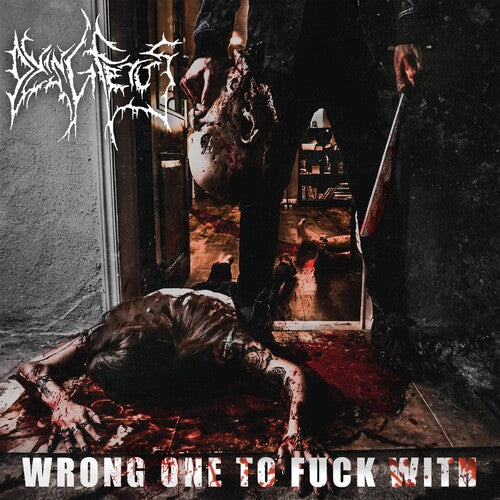 Dying Fetus - Wrong One To Fuck With - Vinyl Record