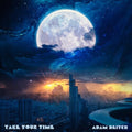 Deitch,adam - Take Your Time - Vinyl Record