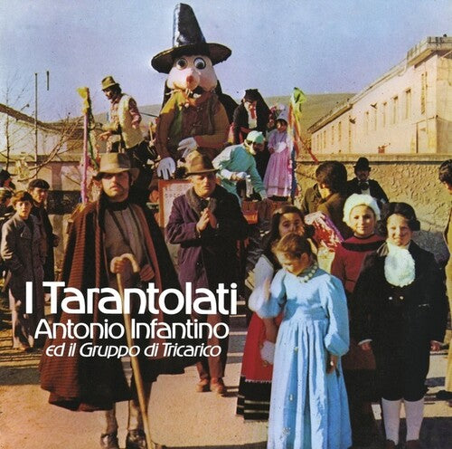 Infantino,antonio / Ed Il Gruppo Di Tricarico - I Tarantolati - Music CD