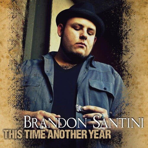 Santini,brandon - This Time Another Year - Music CD