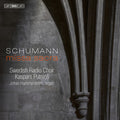 Schumann / Hammarstrom / Swedish Radio Choir - Missa Sacra - Super Audio CD