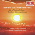 Berlioz / Demersseman / Howe - Dawn Of The Trombone Soloist - Music CD