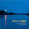 Harenstam / Knudsen - All In Twilight - Music CD