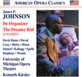 Johnson / Ishmel / Kellogg - De Organizer (excerpts) The Dreamy Kid (excerpts) - Music CD
