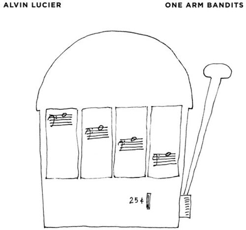 Lucier,alvin - One Arm Bandits - Music CD