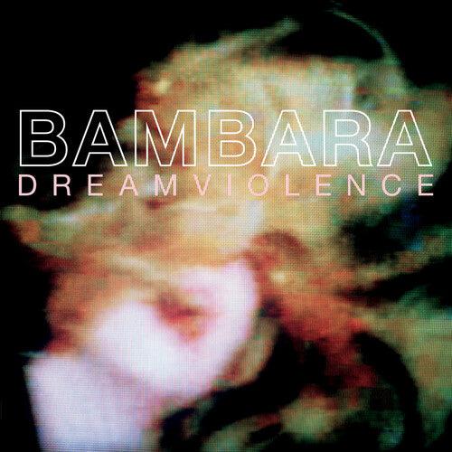 Bambara - Dreamviolence - Vinyl Record