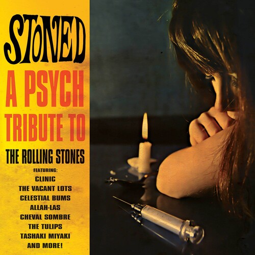 Various Artists - Stoned - A Psych Tribute To The Rolling Stones (Various Artists)