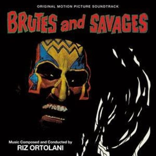 Ortolani,riz - Brutes & Savages - Music CD