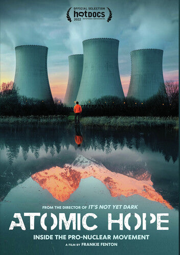 Atomic Hope: Inside The Pro-nuclear Movement - Atomic Hope: Inside The Pro-nuclear Movement - DVD
