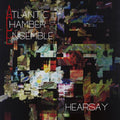Atlantic Chamber Ensemble - Hearsay - Music CD