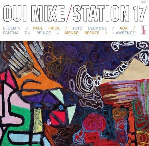 Station 17 - Oui Mixe - Music CD