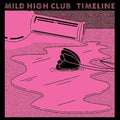Mild High Club - Timeline - Vinyl Record