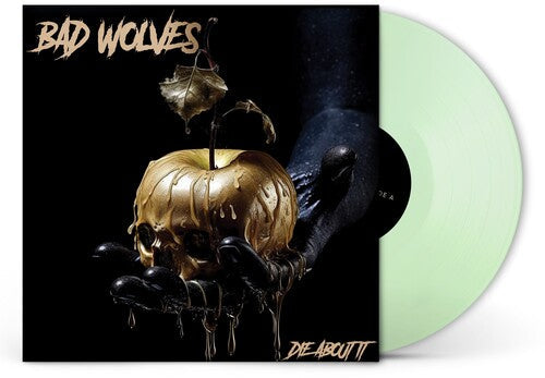 Bad Wolves - Die About It
