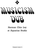 Herman Chin Loy - Musicism Dub - Vinyl Record