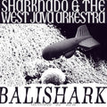 Sharknado / West Java Arkestra - Balishark - Vinyl Record