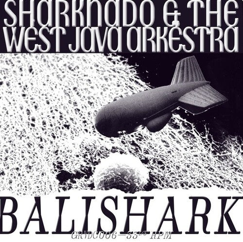 Sharknado / West Java Arkestra - Balishark - Vinyl Record