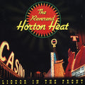 Reverend Horton Heat - Liquor In The Front [LP]