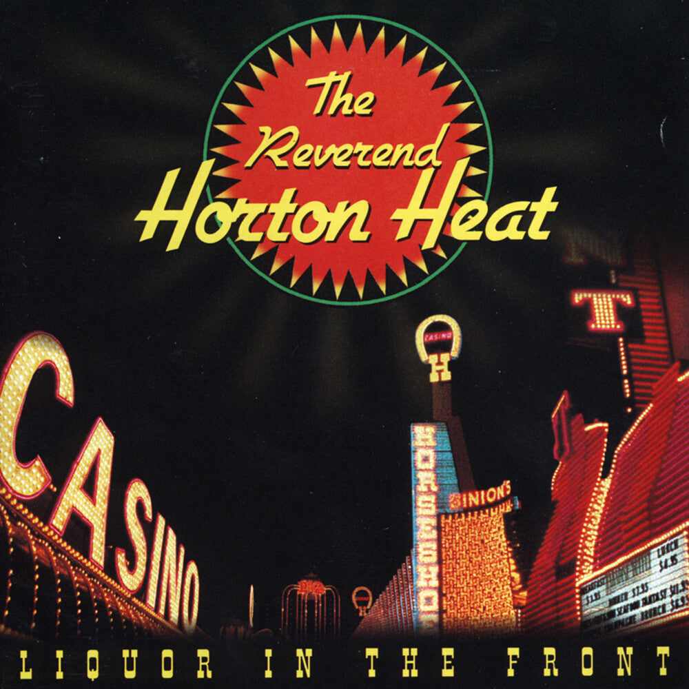Reverend Horton Heat - Liquor In The Front [LP]