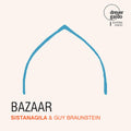 Sistanagila / Braunstein - Bazaar - Music CD
