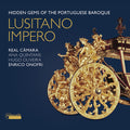 Almeida / Avondano / Onofri - Lusitano Impero - Hidden Gems Of The Portuguese - Music CD