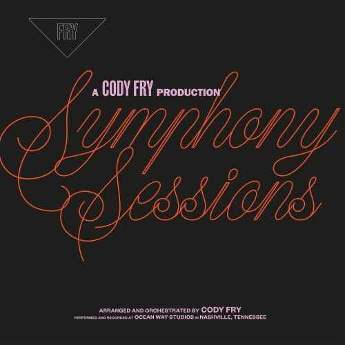 Fry,cody - Symphony Sessions - Vinyl Record