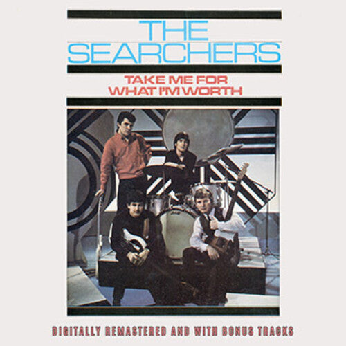 Searchers - Take Me For What I'm Worth Plus Bonus Tracks - Vinyl Record