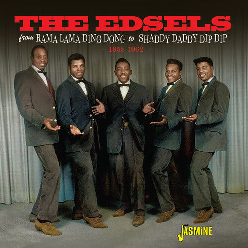 Edsels - From Rama Lama Ding Dong To Shaddy Daddy Dip Dip - Music CD