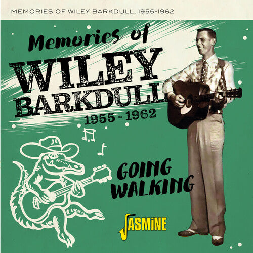 Barkdull,wiley - Memories Of Wiley Barkdull 1955-1962 Going Walking - Music CD