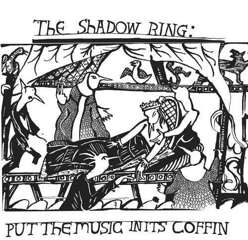 Shadow Ring - Put The Music In Its Coffin - Vinyl Record