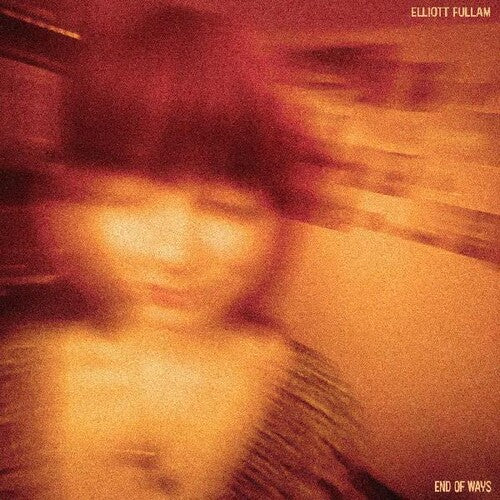 Fullam,elliott - End Of Ways - Vinyl Record