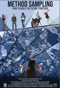Method Sampling: How To Build The Future Together - Method Sampling: How To Build The Future Together - DVD