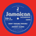 Clarke,johnny - Don't Trouble Trouble - Vinyl Record