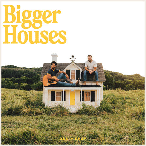 Dan + Shay - Bigger Houses - Music CD