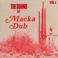 Macka Dub - Sound Of Macka Dub 1 - Vinyl Record