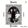 Felton,hilton - Family & Friends - Vinyl Record