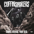 Coffinshakers - Graves Release Your Dead - Music CD