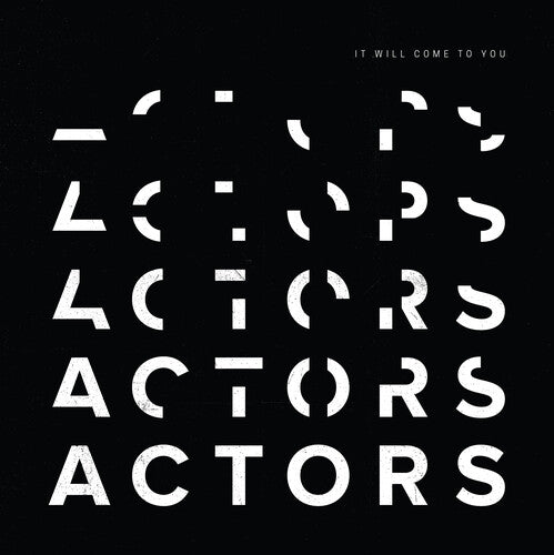 Actors - It Will Come To You - Vinyl Record