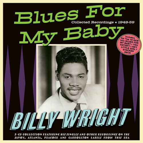 Wright,billy - Blues For My Baby: Collected Recordings 1949-59 - Music CD