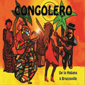 Congolero - De La Habana A Brazzaville - Music CD