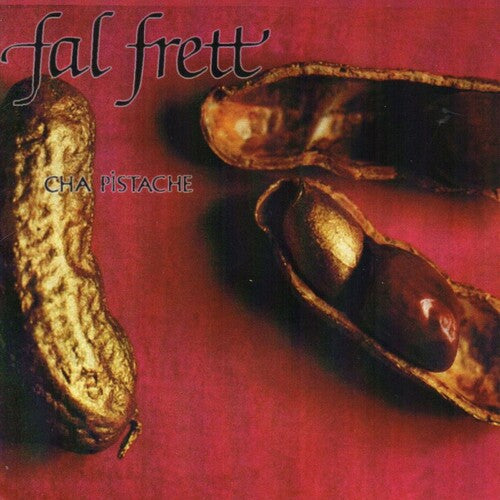 Fal Frett - Cha Pistache - Music CD