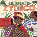 Ultimate Zydeco / Various - Ultimate Zydeco / Various - Vinyl Record