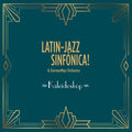 Latin-jazz Sinfonica & German Pops Orchestra - Kaleidoskop - Music CD