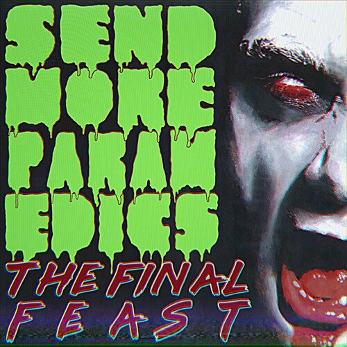 Final Feast - Send More Paramedics - Vinyl Record