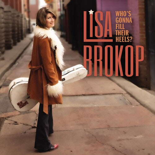 Brokop,lisa - Whos Gonna Fill Their Heels - Music CD