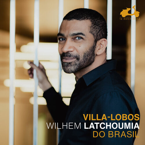 Latchoumia,wilhem - Villa Lobos: Do Brasil - Music CD