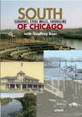 South Of Chicago: Suburbs Steel Mills Shoreline - South Of Chicago: Suburbs Steel Mills Shoreline - DVD