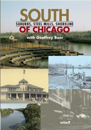 South Of Chicago: Suburbs Steel Mills Shoreline - South Of Chicago: Suburbs Steel Mills Shoreline - DVD