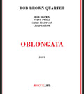 Brown,bob - Oblongata - Music CD