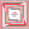 J-zone - Intoxicated Skull - Vinyl Record