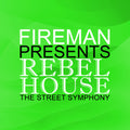 Fireman Presents Rebel House: Street / Various - Fireman Presents Rebel House: Street / Various - Music CD